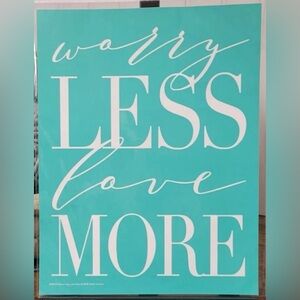 * WORRY LESS LOVE MORE ~ Chalk Couture Reusable Transfer Stencil - 8.5x11